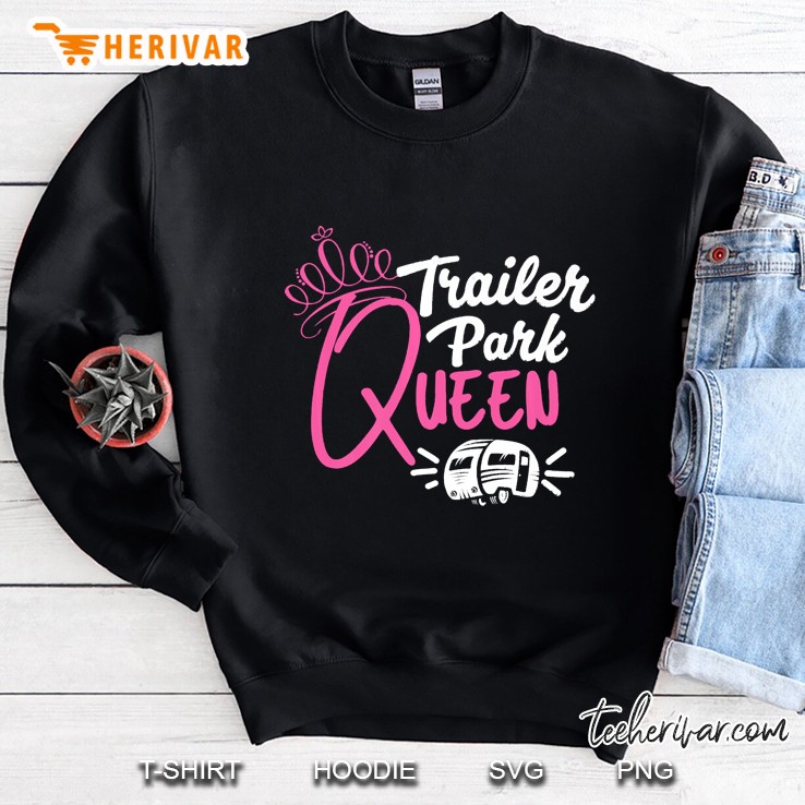 Trailer Park Queen Premium Sweatshirt