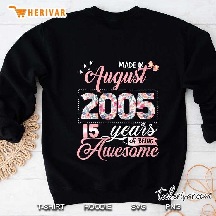 Womens 15Th Birthday Gifts Floral Tee For Girls Born In August 2005 Ver2 Sweatshirt