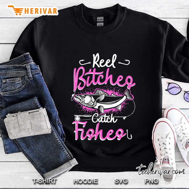 Womens Reel Bitches Catch Fishes Womens Funny Fly Fishing Pink Fish Sweatshirt