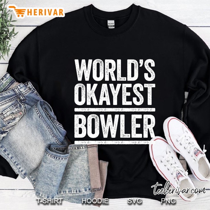 World's Okayest Bowler Best Bowler Ever Gift Mugs