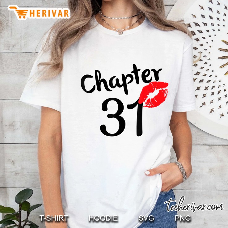 Chapter 31 Years 31St Happy Birthday Lips Women Born In 1989 Ver2 Hoodie