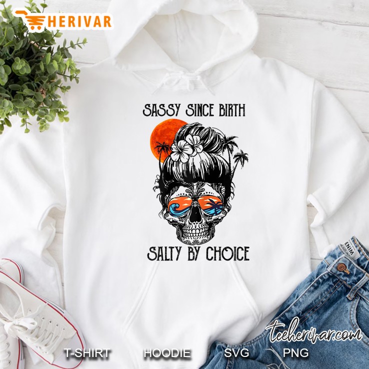 Womens Sassy Since Birth Salty By Choice Skull Sunglasses Mugs