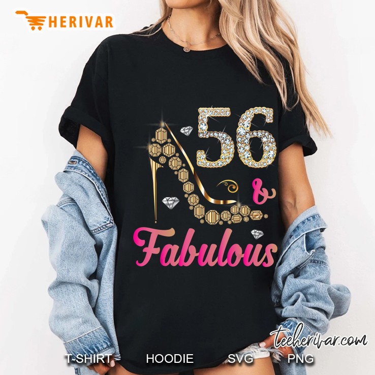 56 And Fabulous Funny 56Th Birthday Cute Gift Beautiful Fun Hoodie