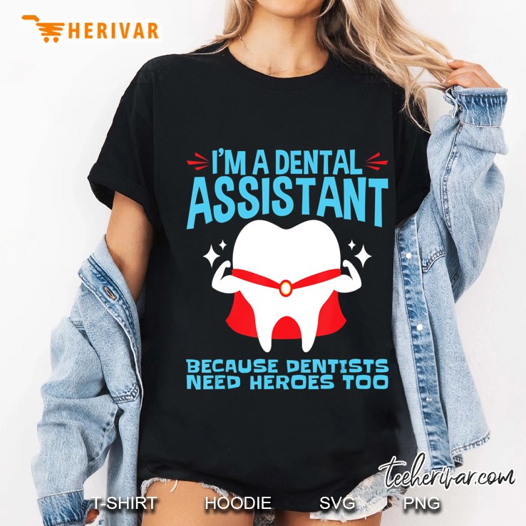Dental Assistant Gifts Rdh Assisting Tooth Superhero Heroes Ladies Tee