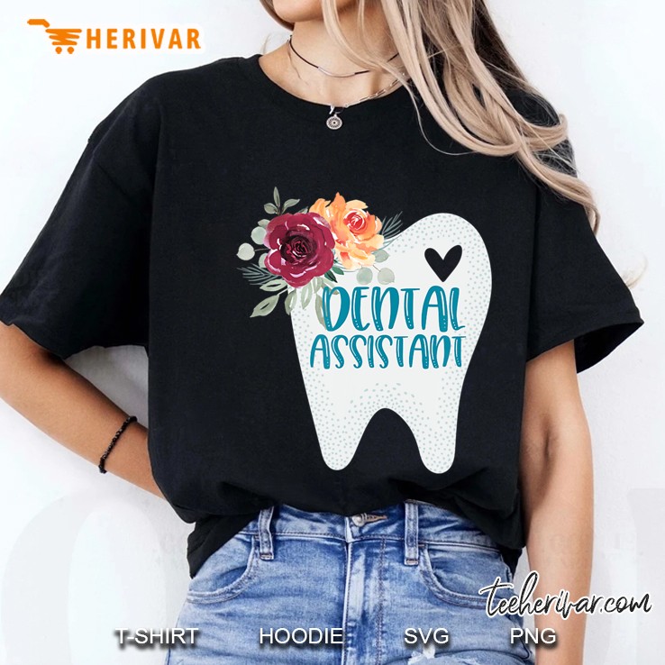 Dental Assistant Pretty Tooth With Flowers Ladies Tee