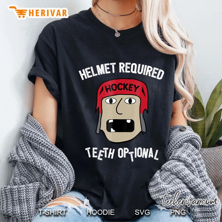 Hockey Youth Funny Helmet Required Teeth Optional Ladies Tee