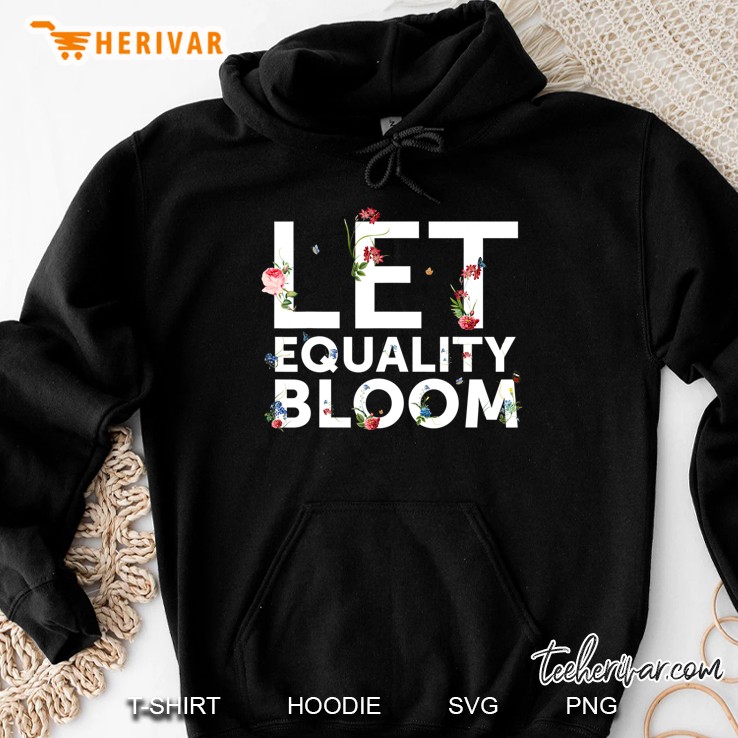 Let Equality Bloom Human Rights Support Men Women Mugs