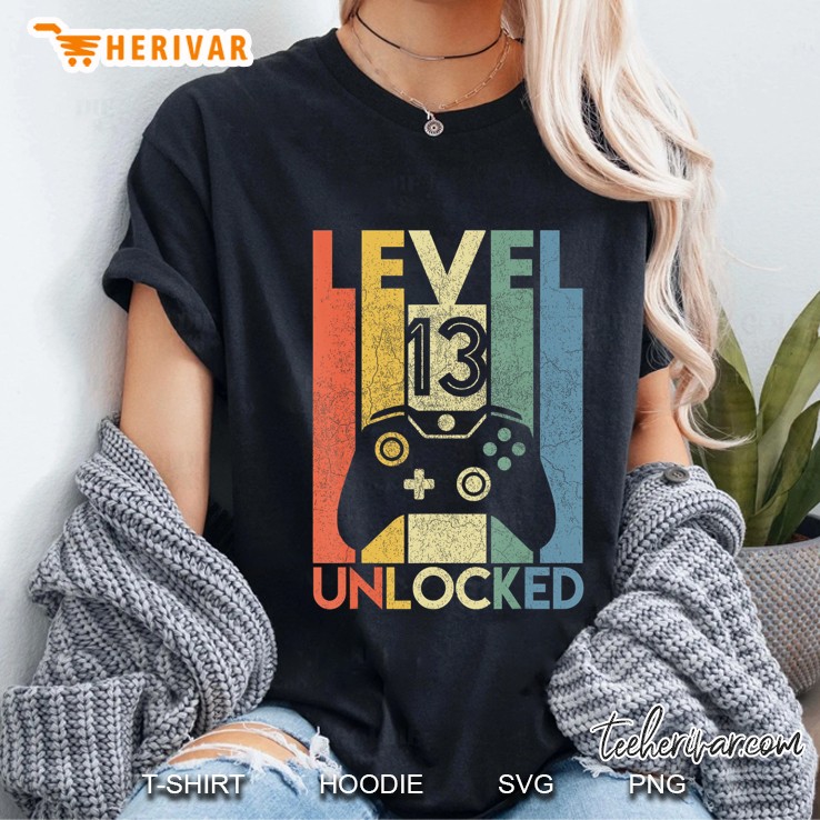 Level 13 Unlocked Shirt Funny Video Gamer 13Th Birthday Gift Ladies Tee