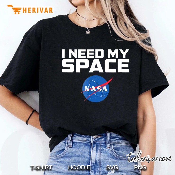 Nasa Logo - I Need My Space Shirt Ladies Tee