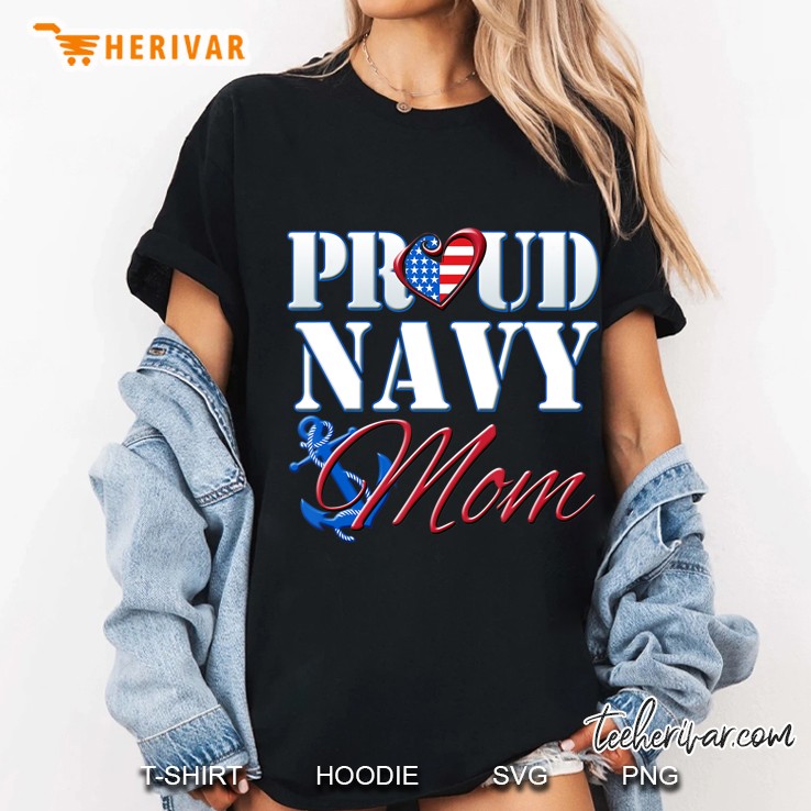 Proud Navy Mom Usa Heart American Flag Shirt Mothers Day Ladies Tee