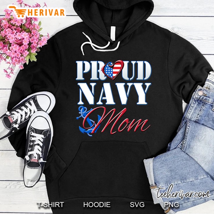 Proud Navy Mom Usa Heart American Flag Shirt Mothers Day Hoodie