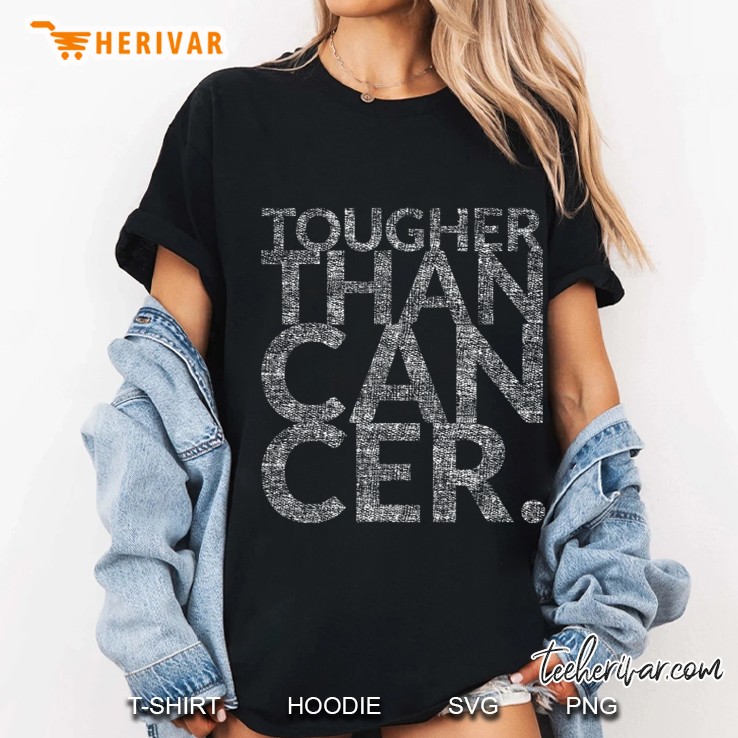 Tougher Than Cancer (Most Liked Design Beat Cancer) Hoodie