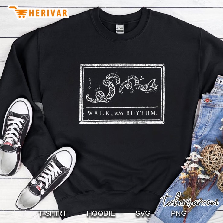 Walk Wo Rhythm Shirt Arrakis Spice Worm Space Force Fremen Sweatshirt