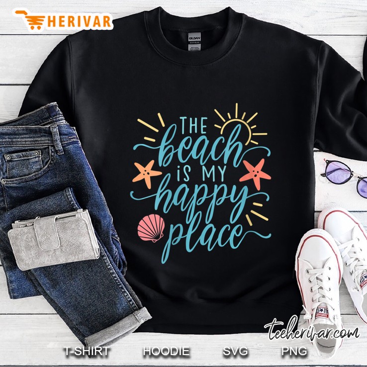 Womens The Beach Is My Happy Place Sun And Sea Shells Funny Gift Sweatshirt