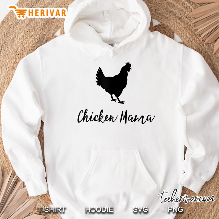 Chicken Mama For Women Hoodie