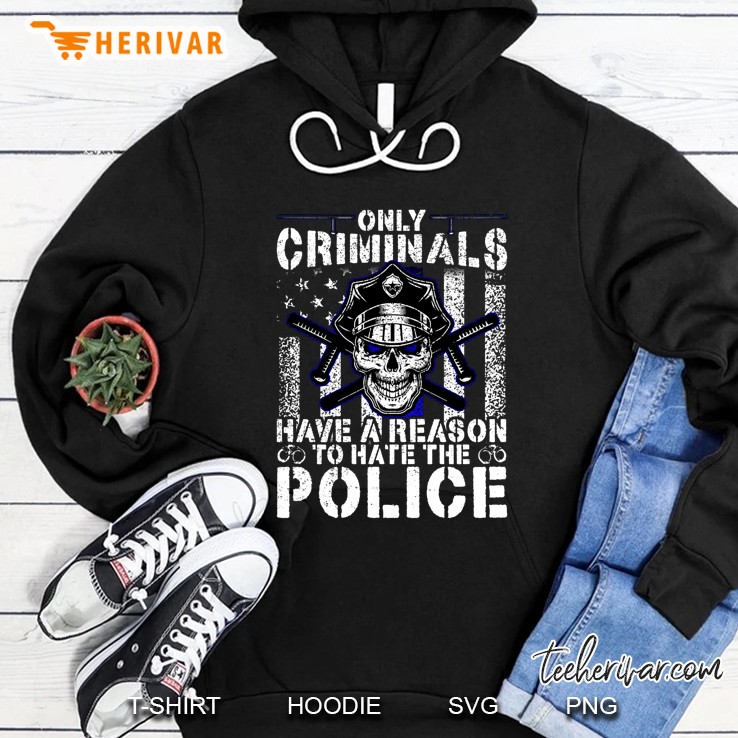 Only Criminals Have A Reason To Hate The Police Skull Version Mugs