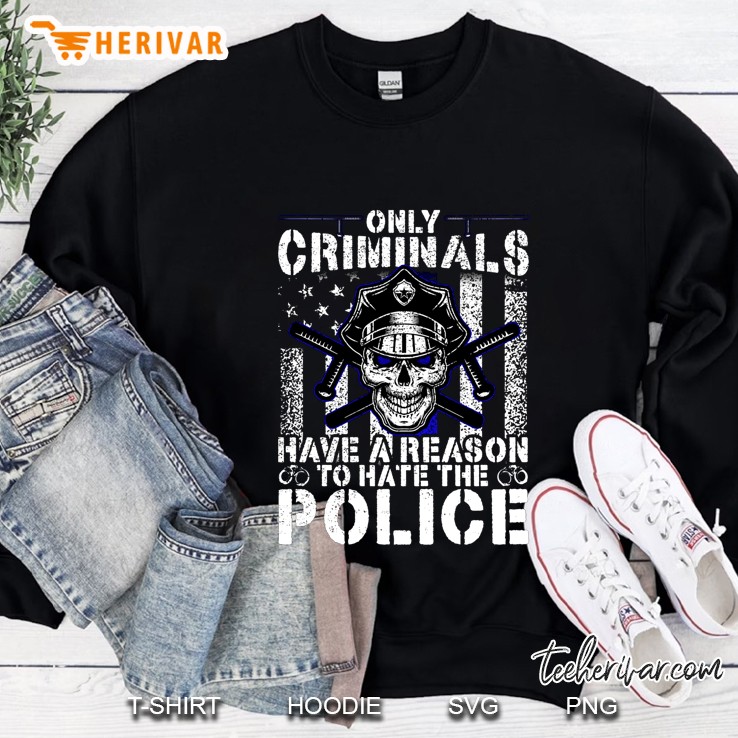 Only Criminals Have A Reason To Hate The Police Skull Version Mugs