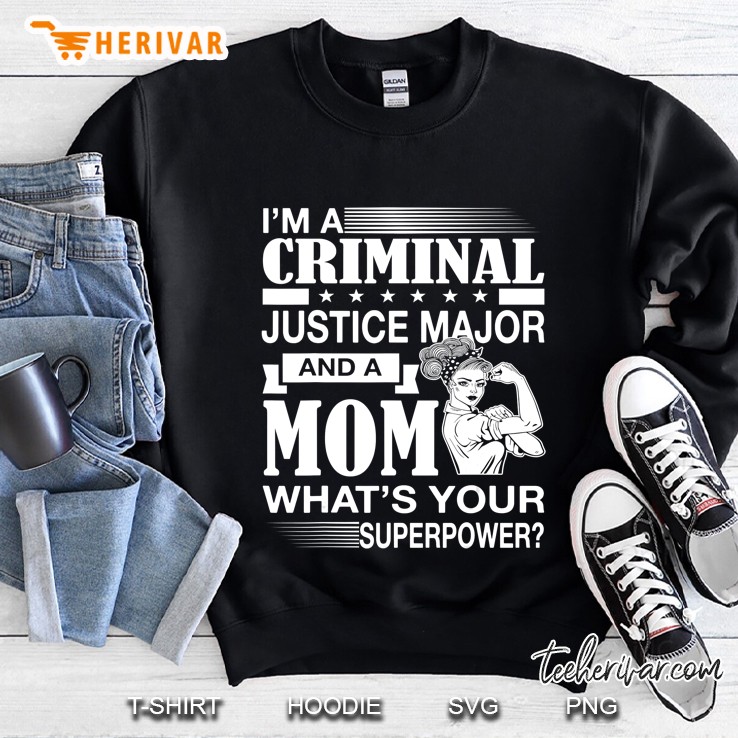 I Am A Criminal Justice Major And A Mom Mugs