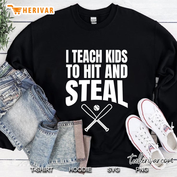 I Teach Kids To Hit And Steal - Baseball Coach Gift Mugs