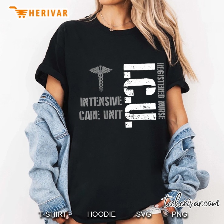 Icu Registered Nurse Intensive Care Unit Rn Staff Ladies Tee