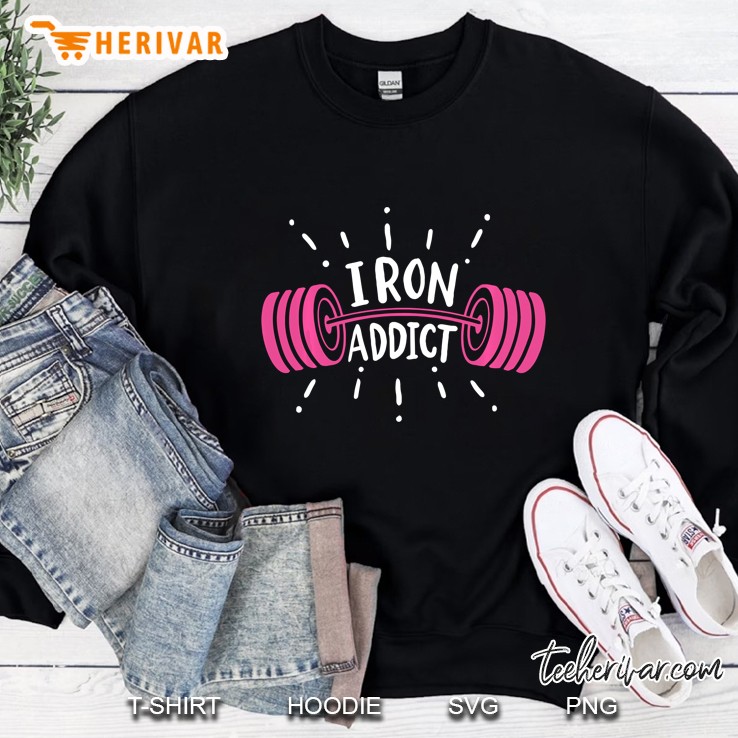 Iron Addict Design For Fitness Lovers Pullover Sweatshirt