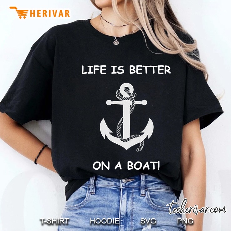 Life Is Better On A Boat Ladies Tee