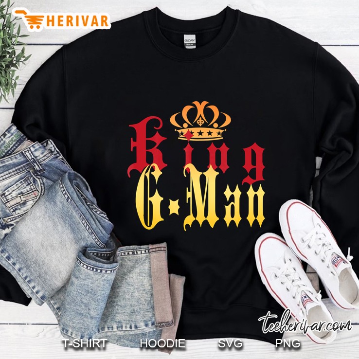 Mens King G-Man Fathers Day Gift Idea Sweatshirt