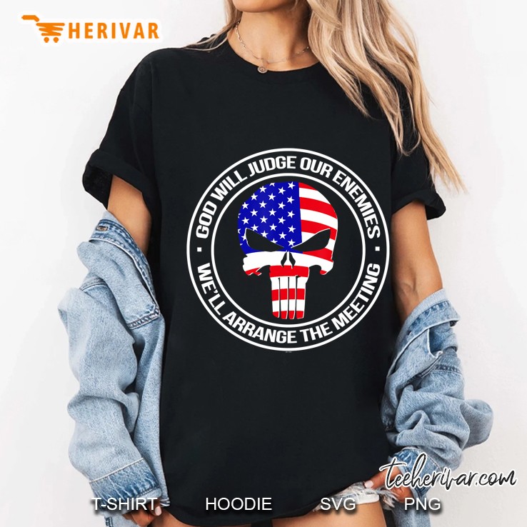 Skull Gift Ideas God Will Judge Our Enemies Ladies Tee