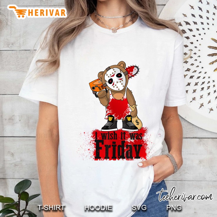 I Wish It Was Friday Parody Horror Hockey Teddy Bear Ladies Tee