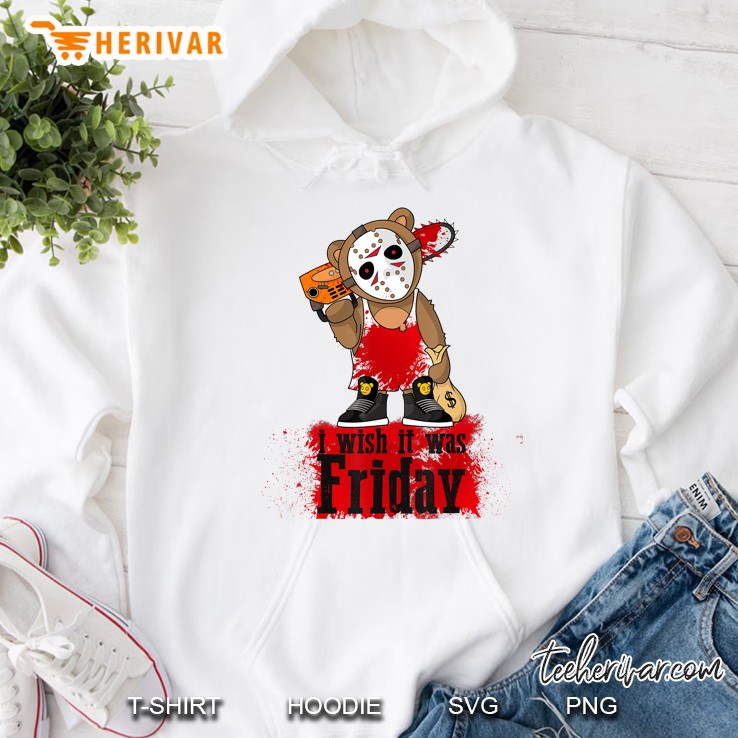 I Wish It Was Friday Parody Horror Hockey Teddy Bear Hoodie