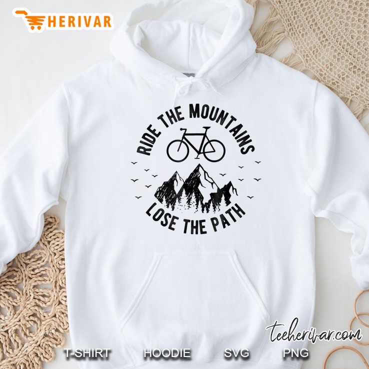 Ride The Mountains Lose The Path Mountain Bike Mugs