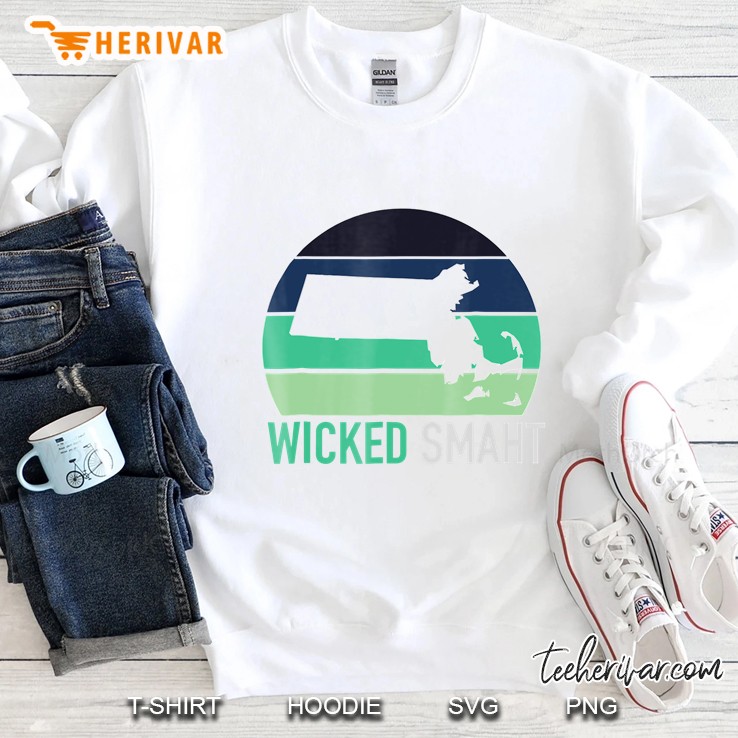 Wicked Smaht Funny Boston Mass Wicked Smart Funny Sweatshirt