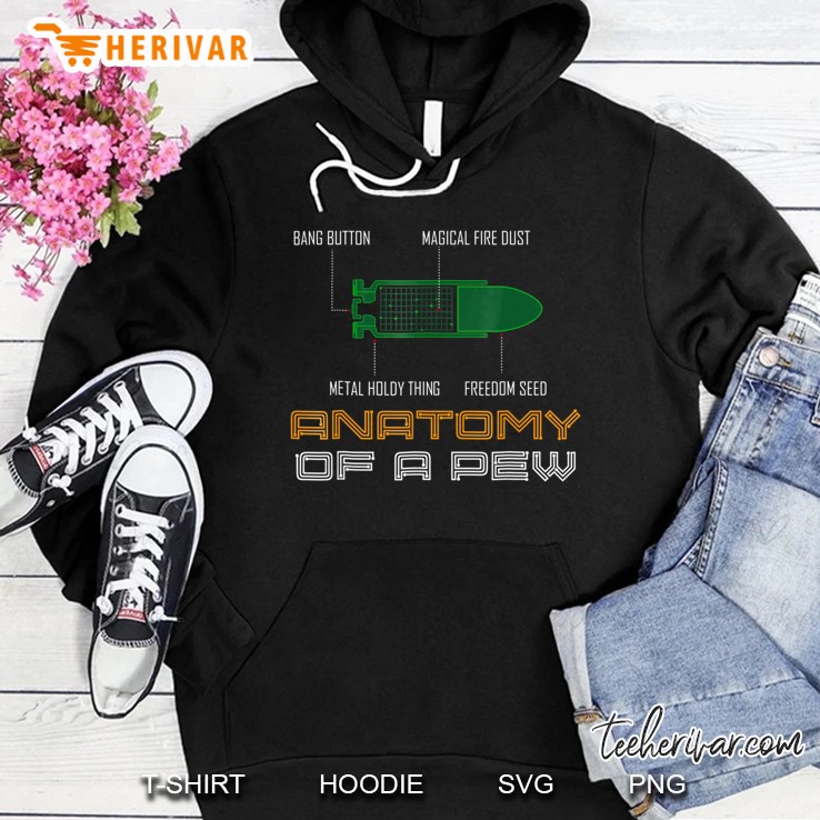 Anatomy Of A Pew Funny Freedom Bullet Gun Hoodie