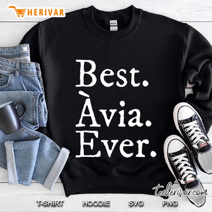 Best Avia Ever Grandma In Catalan S Sweatshirt