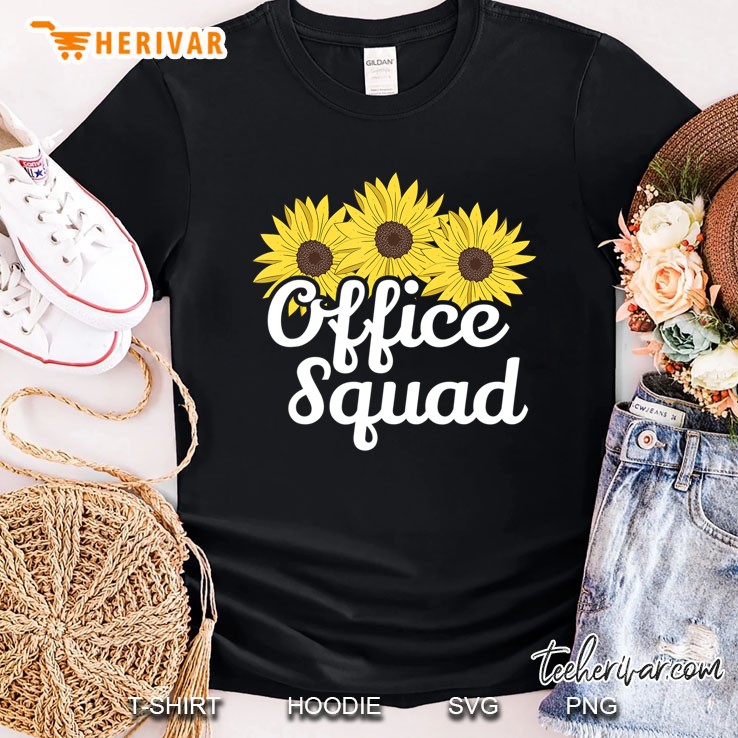 Cute Office Squad Secretary Sunflower Admin Appreciation Shirt