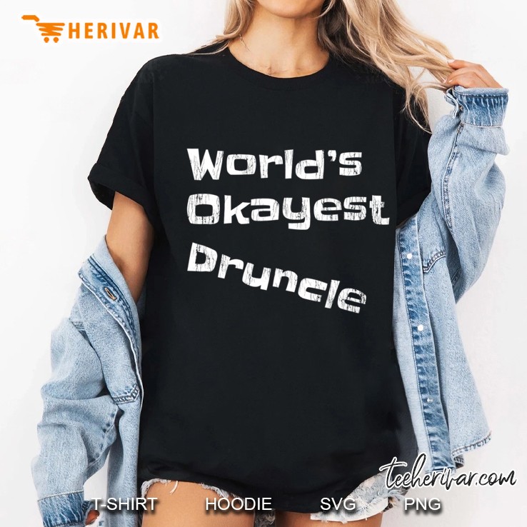 Funny Druncle Drunk Uncle Novelty Drinking Gift Hoodie