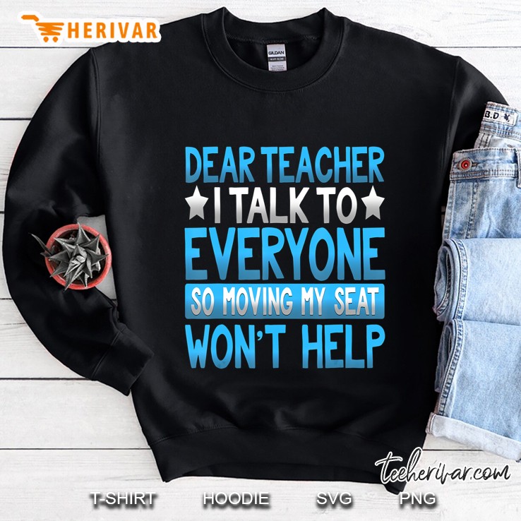 I Talk To Everyone So Moving My Seat Won