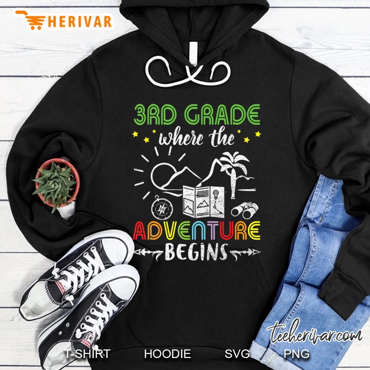 Teacher Student 3Rd Grade Where The Adventure Begins Shirt Hoodie