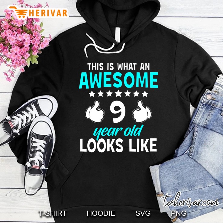 This Is What An Awesome 9 Year Old Looks Like Gif Hoodie
