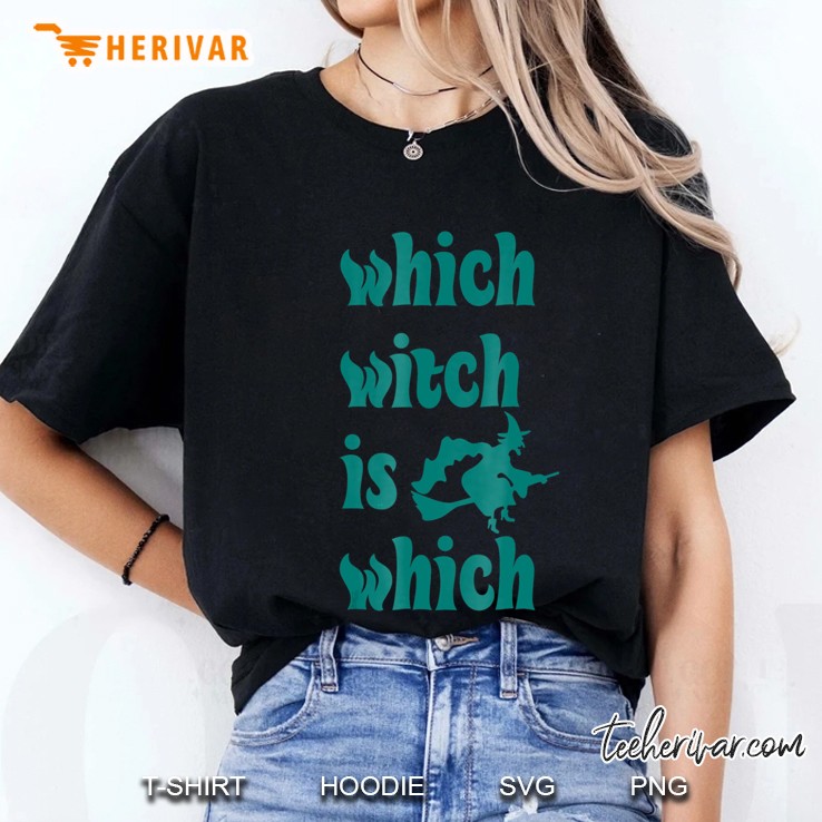 Which Witch Is Which Not Just For Halloween Novelty Ladies Tee