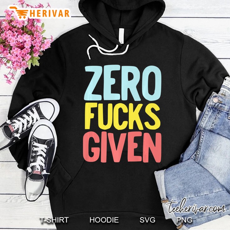 Zero Fucks Given Vulgar Phrase 80S 90S Retro Vintage Style Premium Hoodie