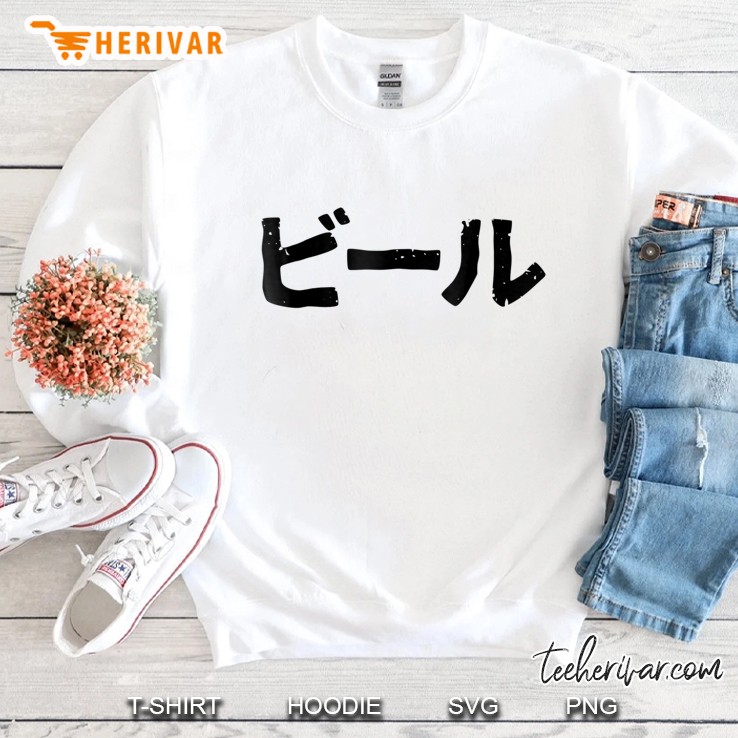 Beer (Bi-Ru) In Traditional Japanese Kanji Kana Sweatshirt