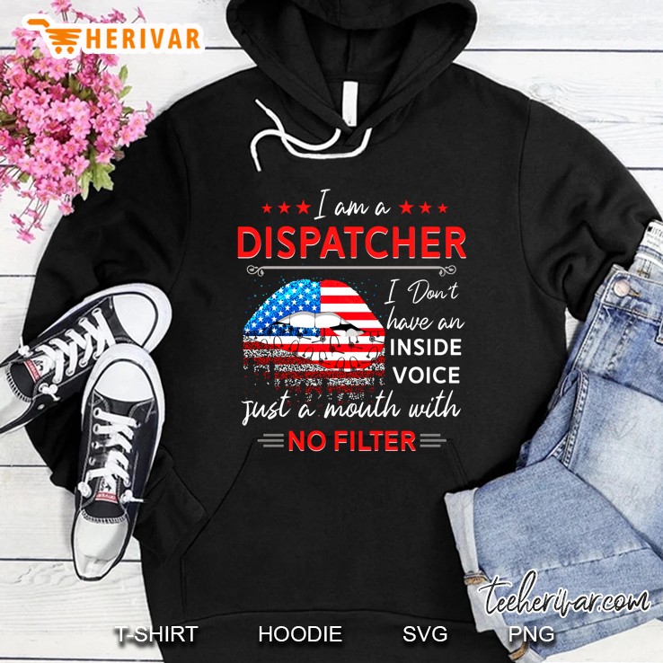 I Am A Dispatcher I Don't Have An Inside Voice Just A Mouth With No Filter Mugs