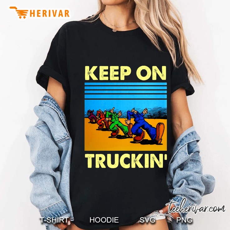 Keep On Truckin