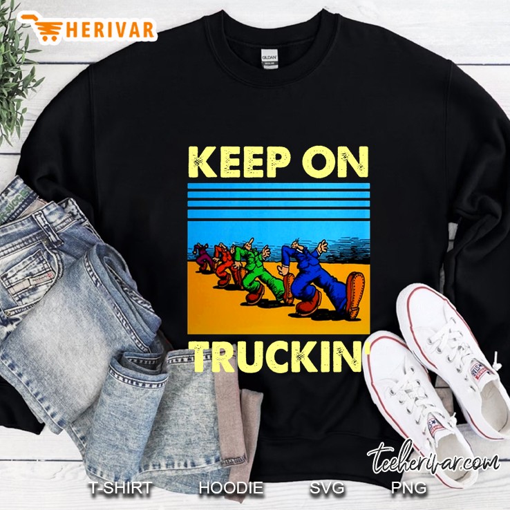 Keep On Truckin