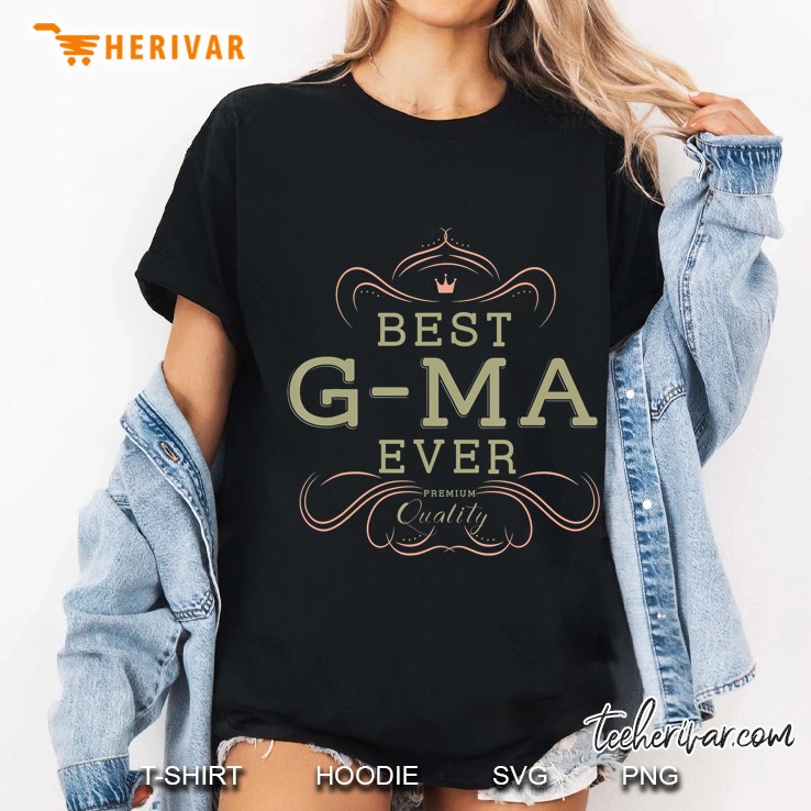 Best G-Ma Ever Grandma Mother Gifts For Women Hoodie