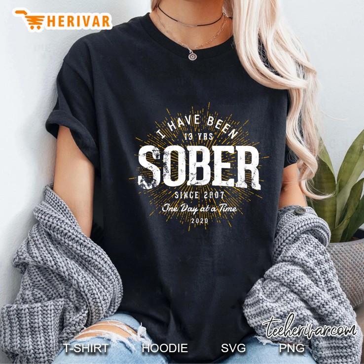 Celebrating 13 Year Sobriety Sober Since 2007 Ver2 Hoodie