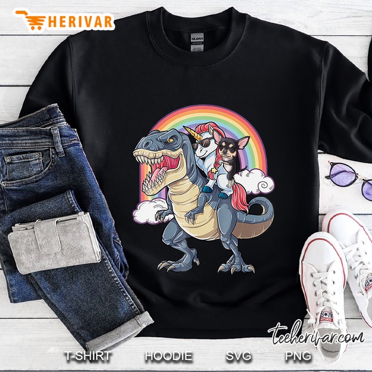 Chihuahua And Unicorn Ride T-Rex Like Boss Funny Sweatshirt