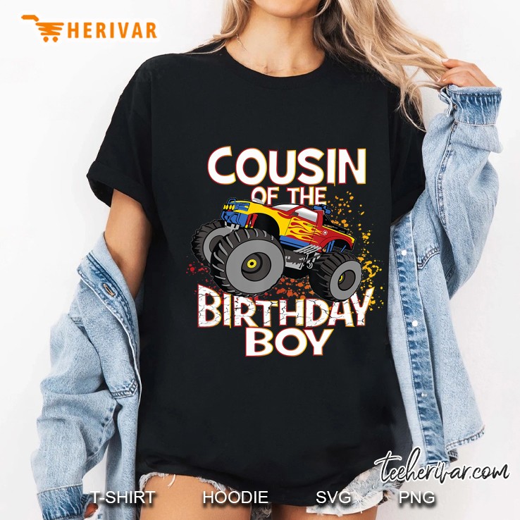 Cousin Of The Birthday Boy Monster Truck Boys Party Ladies Tee