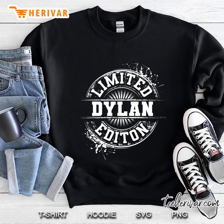 Dylan Limited Edition Funny Personalized Name Joke Sweatshirt